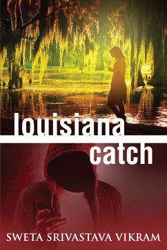 Louisiana Catch (eBook, ePUB) - Vikram, Sweta Srivastava