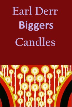 Candles (eBook, ePUB) - BIGGERS, Earl Derr