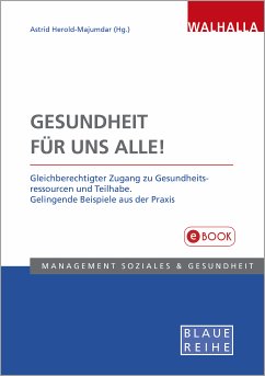 Gesundheit für uns alle! (eBook, PDF) - Herold-Majumdar, Astrid