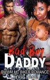 Bad Boy Daddy : BWWM MC Biker Romance (eBook, ePUB)