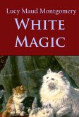 White Magic (eBook, ePUB)