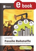 Lernzirkel Fossile Rohstoffe (eBook, PDF)