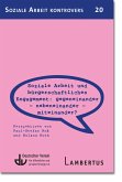 Soziale Arbeit und bürgerschaftliches Engagement: Gegeneinander - Nebeneinander - Miteinander? (eBook, PDF)