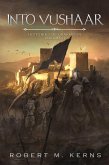 Into Vushaar (Histories of Drakmoor, #2) (eBook, ePUB)