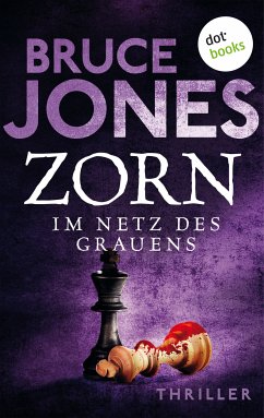 ZORN – Im Netz des Grauens (eBook, ePUB) - Jones, Bruce