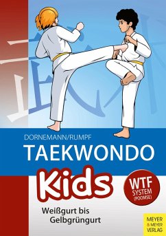 Taekwondo Kids (eBook, PDF) - Dornemann, Volker; Rumpf, Wolfgang