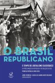O Brasil Republicano: O tempo do liberalismo oligárquico - vol. 1 (eBook, ePUB)