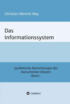 Das Informationssystem (eBook, ePUB) - May, Christian Albrecht