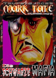 Cover TEUFELSJÄGER 038: Die Schwarze Mafia (eBook, ePUB)