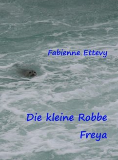 Cover Die kleine Robbe Freya (eBook, ePUB)