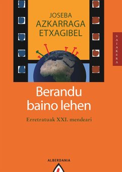 Berandu baino lehen (eBook, ePUB) - Azkarraga, Joseba