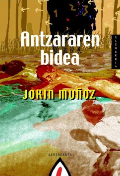 Antzararen bidea (eBook, ePUB) - Muñoz, Jokin