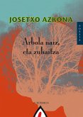 Arbola naiz, eta zuhaitza (eBook, ePUB)