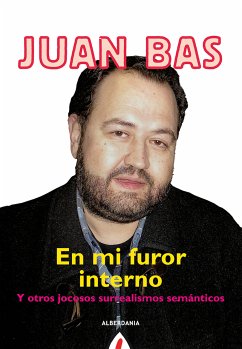 En mi furor interno (eBook, ePUB) - Bas, Juan