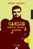 Carlos esaten zioten gizona (eBook, ePUB)