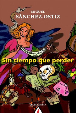 Sin tiempo que perder (eBook, ePUB) - Sanchez-Ostiz, Miguel