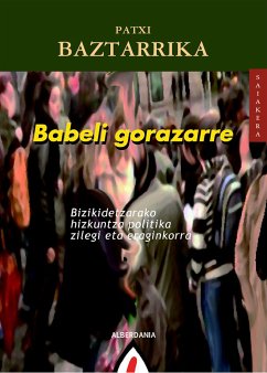 Babeli gorazarre (eBook, ePUB) - Baztarrika, Patxi