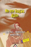 No me hagas daño (eBook, ePUB)