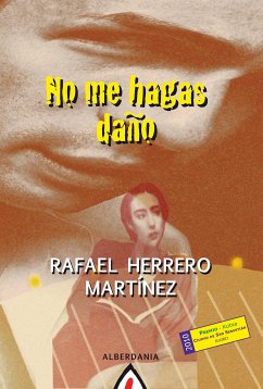 No me hagas daño (eBook, ePUB) - Herrero, Rafael