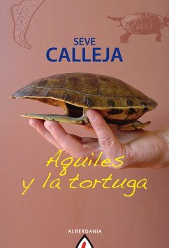 Aquiles y la tortuga (eBook, ePUB) - Calleja, Seve