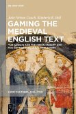 Gaming the Medieval English Text