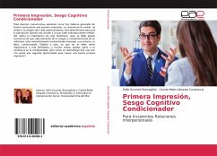 Primera Impresión, Sesgo Cognitivo Condicionador - Guzmán Roncagliolo, Sofia;Vásquez Constancio, Camila Belén
