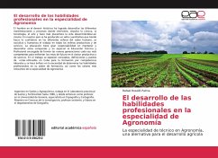 El desarrollo de las habilidades profesionales en la especialidad de Agronomía