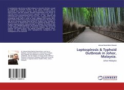 Leptospirosis & Typhoid Outbreak in Johor, Malaysia.
