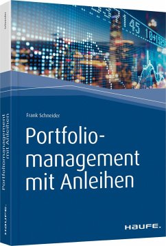 Portfoliomanagement mit Anleihen - Schneider, Frank