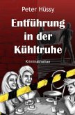 Entführung in der Kühltruhe