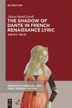 The Shadow of Dante in French Renaissance Lyric - Lovell, Alison Baird