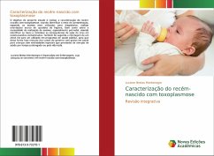 Caracterização do recém-nascido com toxoplasmose - Bretas Montenegro, Luciene