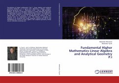 Fundamental Higher Mathematics Linear Algebra and Analytical Geometry P.I - Akhmerov, Alexander;Tyurin, Alexander
