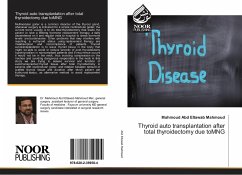 Thyroid auto transplantation after total thyroidectomy due toMNG - Abd Eltawab Mahmoud, Mahmoud