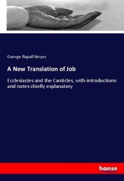 A New Translation of Job - Noyes, George Rapall