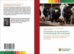 Coprodutos da agroindústria na alimentação de ruminantes - da Silva Oliveira, Vinicius;Feitosa Silva, Lucas;Valença, Roberta L.