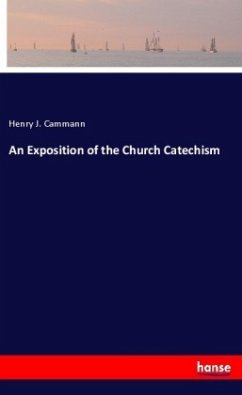 An Exposition of the Church Catechism
