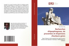 Recherches d'Apophtegmes, de proverbes et d'opinions d'auteurs grecs - Aka, Adou Marcel