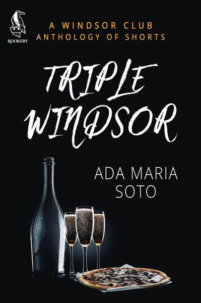Triple Windsor: A Windsor Club Anthology of Shorts (eBook, ePUB)