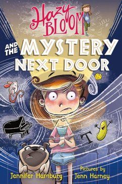 Cover Hazy Bloom and the Mystery Next Door (eBook, ePUB)