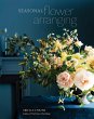 Seasonal Flower Arranging (eBook, ePUB) - Bild 1