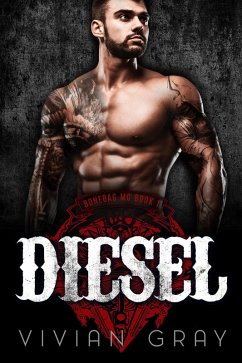 Diesel (Bonebag MC, #1) (eBook, ePUB) - Gray, Vivian