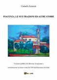 Piacenza, le sue frazioni ed altre storie (eBook, ePUB)