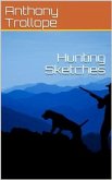 Hunting Sketches (eBook, PDF)