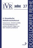 8. Düsseldorfer Verkehrsrechtsforum (eBook, PDF)