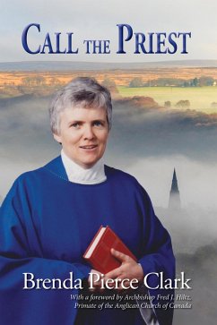 Call the Priest (eBook, ePUB) - Clark, Brenda Pierce