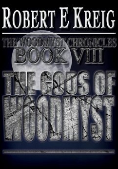 Gods of Woodmyst (eBook, ePUB) - Kreig, Robert E