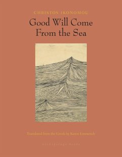 Good Will Come From the Sea (eBook, ePUB) - Ikonomou, Christos