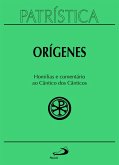 Patrística - Homilias e comentário ao Cântico dos Cânticos - Vol. 38 (eBook, ePUB)