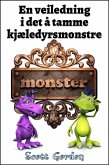 En veiledning i det å tamme kjæledyrsmonstre (eBook, ePUB)